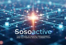 Sosoactive: The Future of Digital Engagement and Authentic Social Connectivity