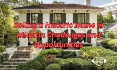 Selling a Historic Home in Atlanta: Challenges and Opportunities